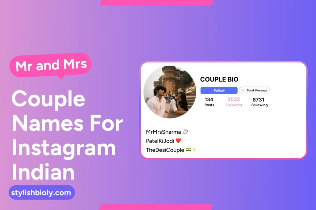 Indian Mr and Mrs couple names for Instagram