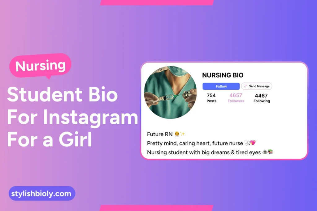 Nursing student bio for Instagram for a girl