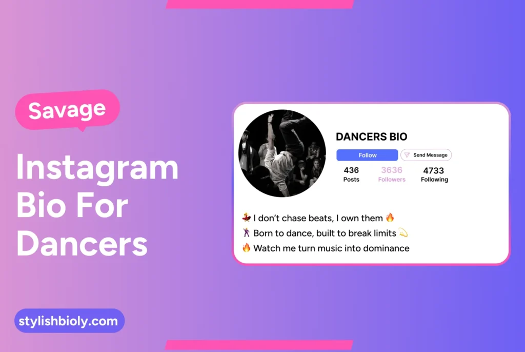 Savage Instagram bio for dancers