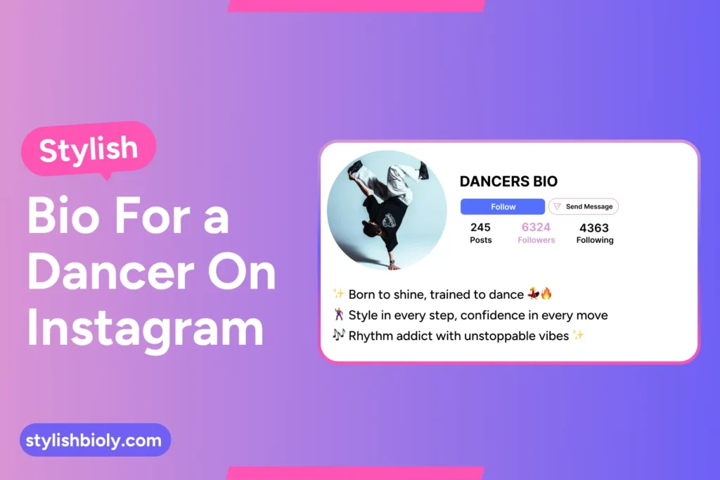 Stylish bio for a dancer on Instagram