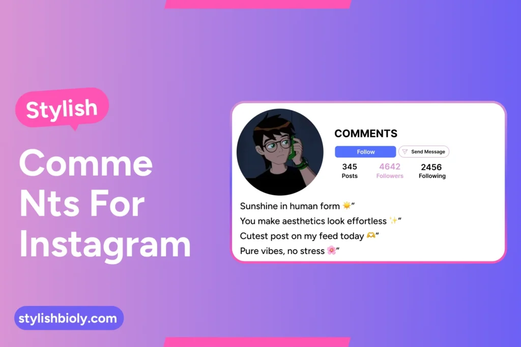 Stylish comments for Instagram