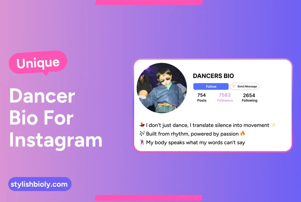 Unique dancer bio for Instagram