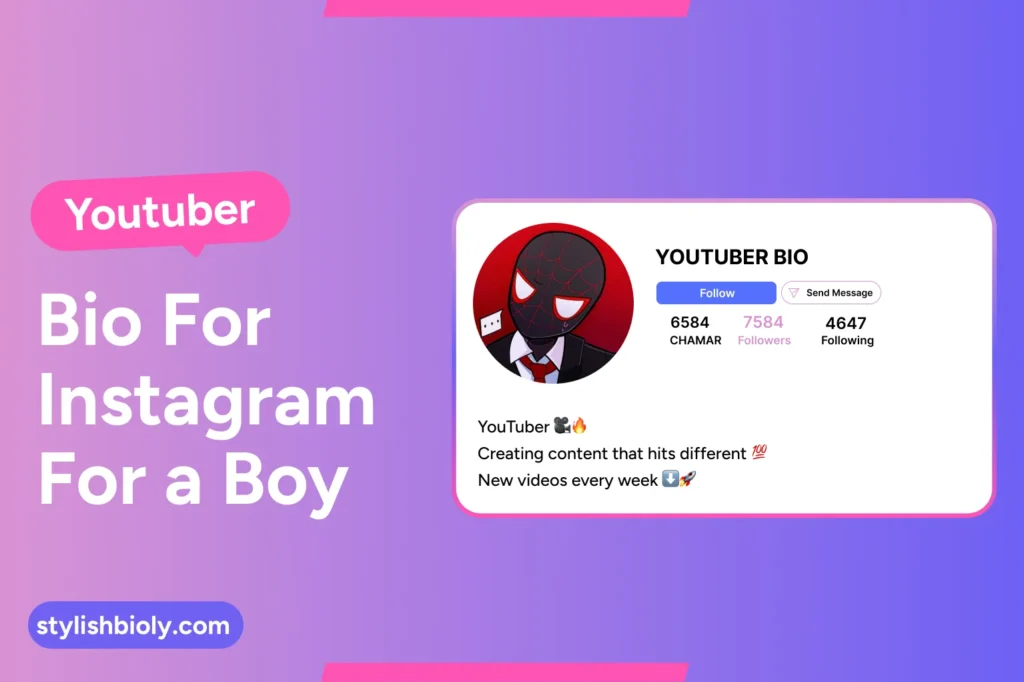 Youtuber bio for Instagram for a boy