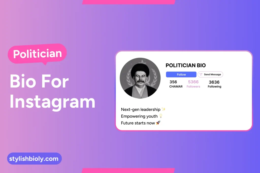 Politician bio for Instagram