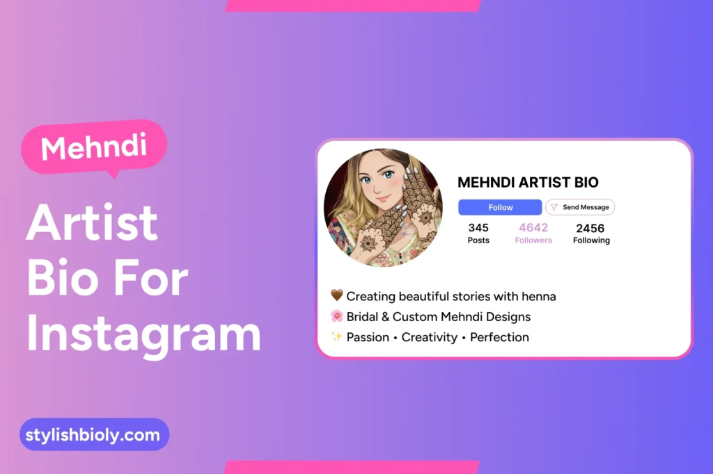 Mehndi artist bio for Instagram