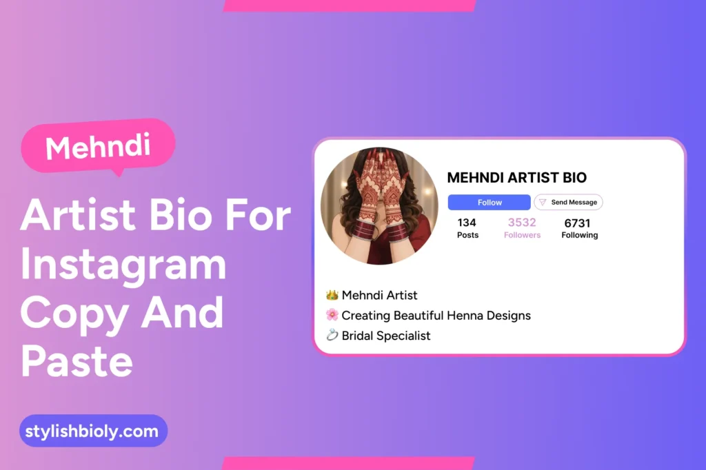 Mehndi artist bio for Instagram copy and paste