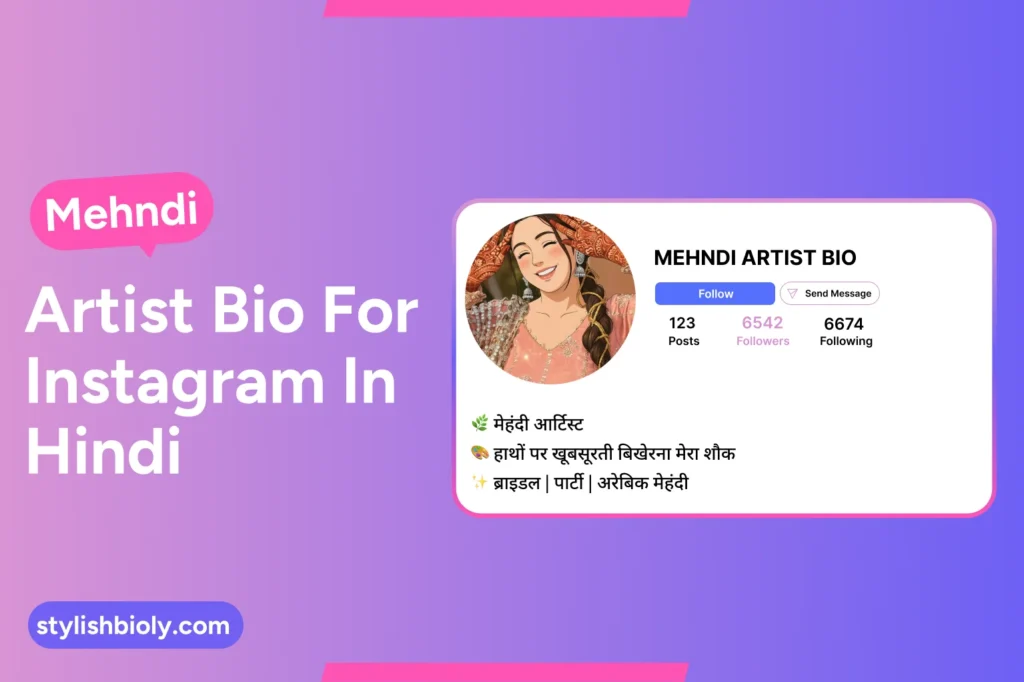 Mehndi artist bio for Instagram in Hindi