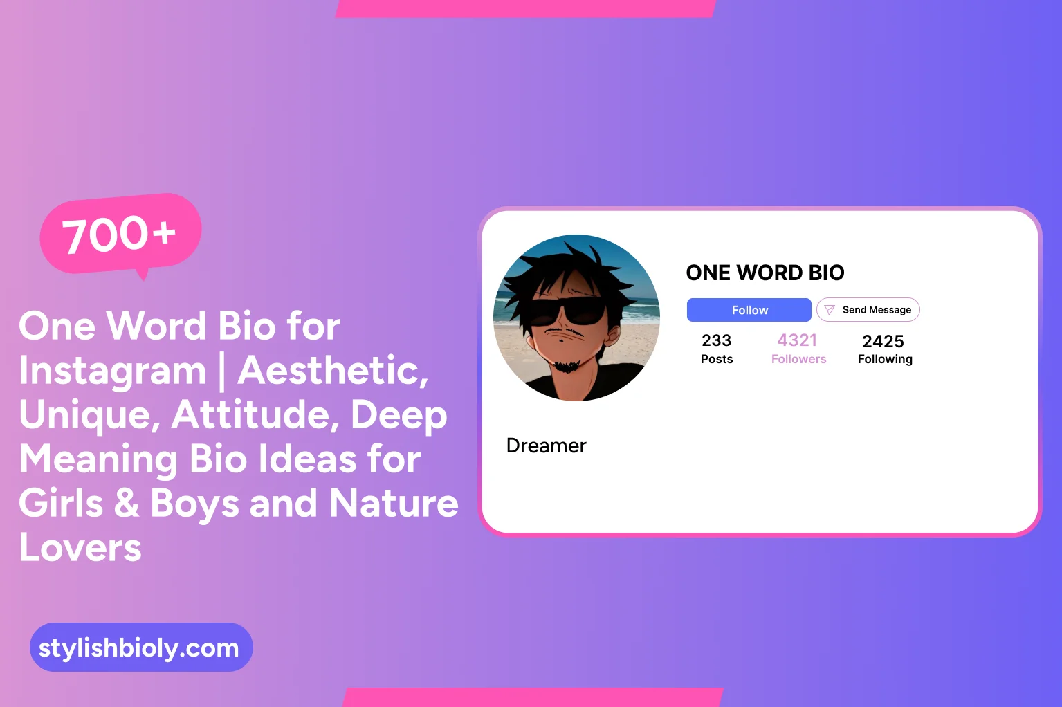 One Word Bio for Instagram | Aesthetic, Unique, Attitude, Deep Meaning Bio Ideas for Girls & Boys and Nature Lovers 