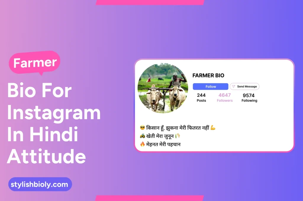 Farmer bio for instagram in hindi attitude