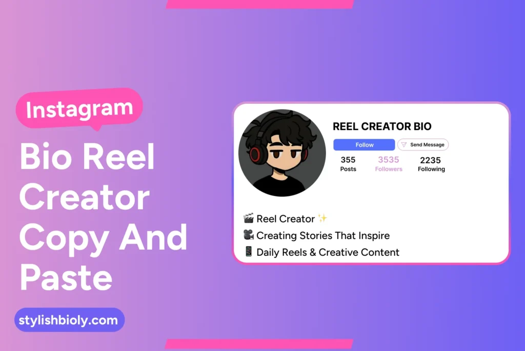 Instagram bio reel creator copy and paste