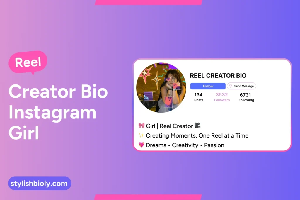 Reel creator bio instagram girl