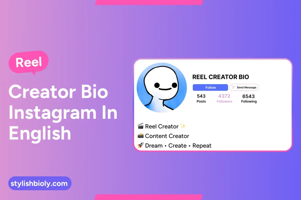 Reel creator bio instagram in english